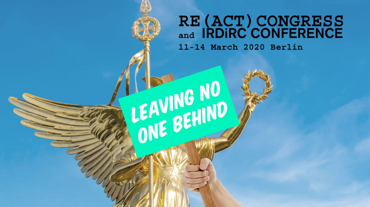 11-14 March 2020 | RE(ACT) Congress & IRDiRC Conference