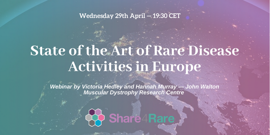 29 April | Share4Rare webinar: “State of the Art of Rare Disease Activities in Europe”