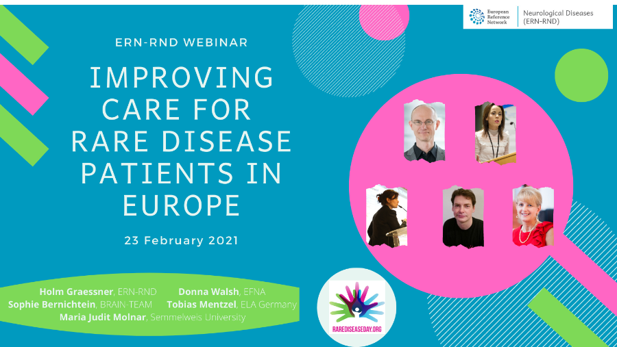 23 February 2021 | ERN-RND webinar “Improving care for rare disease patients in Europe – Rare Disease Day 2021”