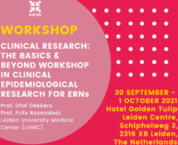 EJP RD Workshop: Clinical Research with databases: The Basics & Beyond Workshop in clinical epidemiological research for ERNs