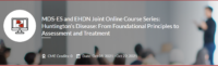 15 &  22 October | MDS-ES and EHDN Joint Online Course Series: Huntington’s Disease: From Foundational Principles to Assessment and Treatment